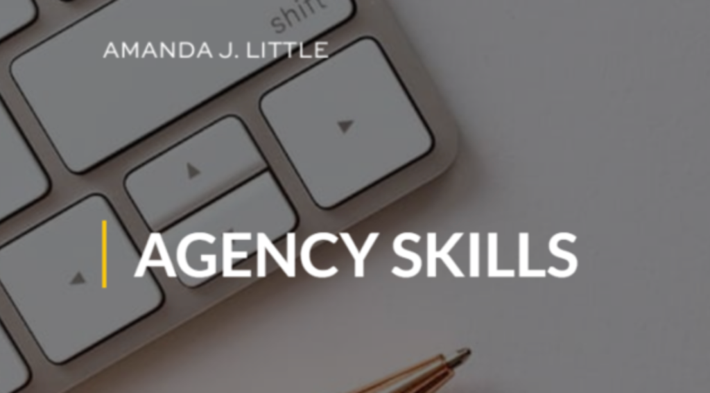 Agency skills